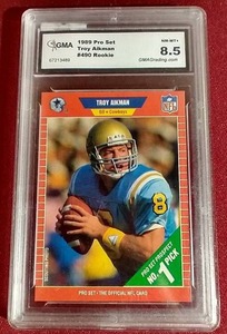 lot 14 image: 1989 Pro Set Troy Aikman Rookie Card - GMA 8.5