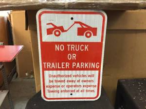 lot 180 image: No Truck or Trailer Parking Sign - 12 x 18