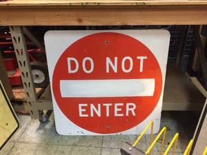 lot 185 image: Large Do Not Enter Sign - 30 x 30