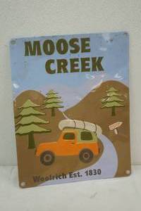 Moose Creek metal sign