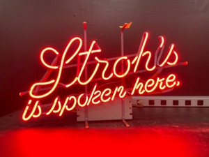 lot 80 image: Strohs is Spoken Here, Neon