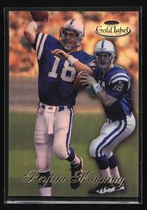 lot 114 image: 1998 Topps Gold Label Peyton Manning Rookie #20