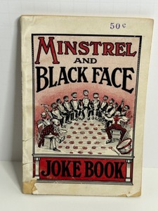 lot 76 image: Antique 1907 MINSTREL & BLACKFACE Joke Book Rare Collectible