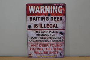 Metal Novelty Sign -Warning Baiting Deer is Illegal