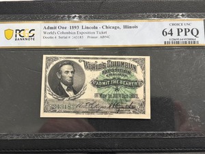 1893 Worlds Columbian Exposition Ticket PCGS 64 PPQ