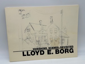 lot 158 image: Lloyd E. Borg Vanishing Scenes Revisited Limited Edition BOOK w Many Prints Inside