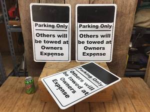 lot 138 image: 3 Aluminum Parking Only Signs 12 x 18