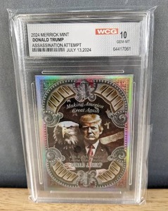 lot 3L image: Brand New 2024 Merrick Mint Donald Trump Assassination Attempt 100 Gem Mint 10 Graded Card O