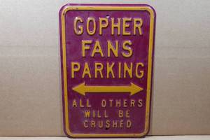 lot 321 image: Gopher Fans Parking Raised Metal Sign