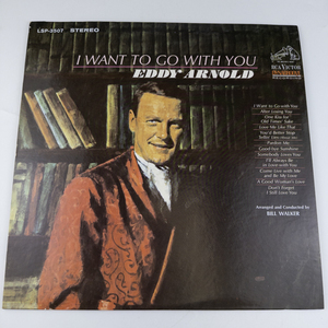lot 97 image: EDDY ARNOLD I Want to go with You Record Vinyl Album LSP-3507