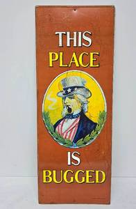 lot 507B image: This Place is Bugged Vintage Advertising Sign