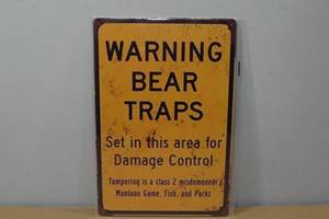 lot 87 image: Novelty Metal Sign -Warning Bear Traps