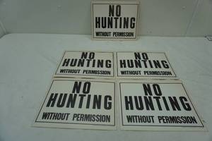lot 46 image: 5 Signs NO HUNTING WITHOUT PERMISSION