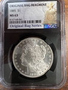1885 MORGAN SILVER DOLLAR NGC MS-63, BAG FRAG