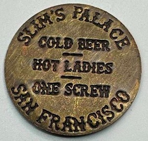 Slims Palace Brass Brothel Token
