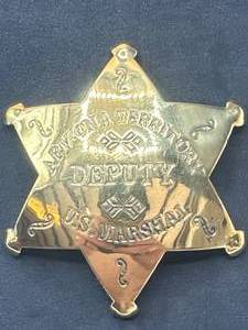 Arizona Territory Deputy US Marshal Brass Badge