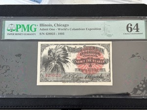 1893 Worlds Columbian Exposition Admit One Chicago PMG 64 Choice Uncirculated