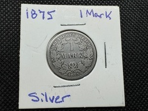 1875 German Empire Silver 1 Mark