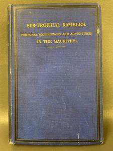 lot 116J image: Sub-Tropical Rambles by Nicholas Pike 1873