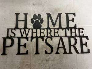 lot 39 image: Home Is Where The Pets Are Laser Cut Metal Sign
