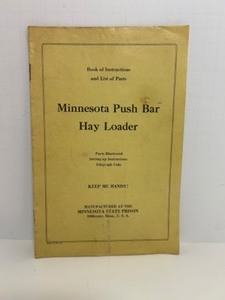 lot 336 image: Minnesota Push Bar Hay Loader Parts Manual From the Stillwater State Prison