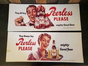 lot 76 image: They ALL Say Peerless Please Vintage Beer Advertising Signs in Great Condition with Vibrant Color