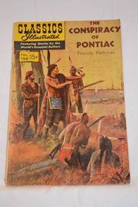 lot 51 image: The Conspiracy of Pontiac - Classics Illustrated No. 154 (November 1963)