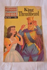 lot 162 image: Classics Illustrated Junior No. 553 King Thrushbeard Comic Book