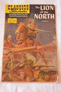lot 163 image: Classics Illustrated No. 155 The Lion of the North Comic Book (1944)