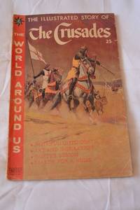 lot 198 image: The Illustrated Story of The Crusades Comic Book - December 1959
