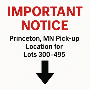 lot 299ZA image: IMPORTANT NOTICE - Princeton, MN - Pick-up Location for Lots 300 - 495