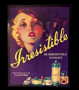 lot 150A image: Be Irresistible Tonight Vintage Cosmetics Reproduction Metal Tin Sign
