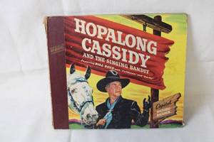 lot 166 image: Vintage Hopalong Cassidy and the Singing Bandit Capitol Record Reader