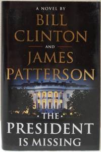 lot 59 image: The President is Missing - A Novel By Bill Clinton & James Patterson (Box of 8View Photos)