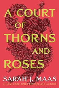 lot 520 image: A Court of Thorns and Roses by Sarah J. Mass