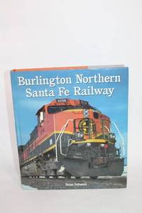 lot 351 image: Burlington Northern Santa Fe Railway Book by Brian Solomon