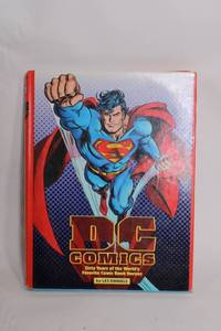 lot 392 image: DC Comics Sixty Years of the Worlds Favorite Comic Book Heroes by Les Daniels
