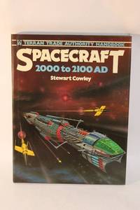 lot 197 image: Spacecraft 2000 to 2100 AD by Stewart Cowley - Terran Trade Authority Handbook
