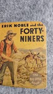 lot 44 image: 1930s Erik Noble Forty-Niners Big Little Book
