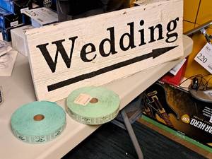 lot 236 image: Wooden Wedding Sign and (2) Rolls of Drink Tickets