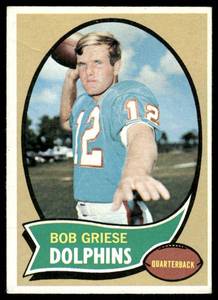lot 26B image: Bob Griese 1970 Topps #10 Miami Dolphins Football Card