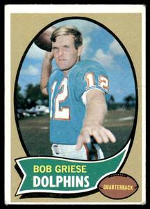 lot 42A image: Bob Griese 1970 Topps #10 Miami Dolphins Football Card