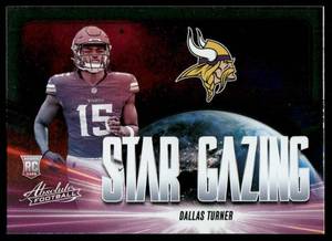 lot 63B image: Dallas Turner RC 2024 Absolute Star Gazing Insert #SG-DTR Minnesota Vikings Football Card
