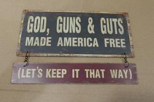lot 92 image: Novelty Metal Sign -God, Guns & Guts