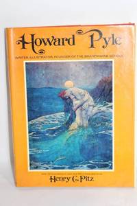 lot 156 image: Howard Pyle Biography by Henry C. Pitz - Illustrated Hardcover Book