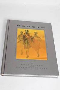 lot 166 image: Robota by Doug Chiang and Orson Scott Card - Illustrated Hardcover Book