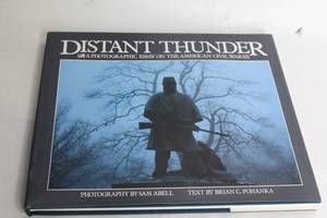 lot 292 image: Distant Thunder A Photographic Essay on the American Civil War