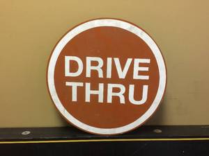 lot 217 image: Heavier Aluminum DRIVE THRU Sign 19 12