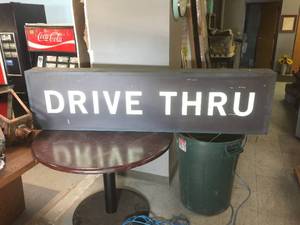 lot 218 image: Light Up DRIVE THRU Sign - Aluminum & Acrylic 72 x 18 12 - Works
