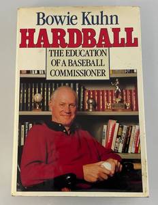 lot 31 image: Autographed By Bowie Kuhn Herb Carneal HARDBALL Book  (From Herb Carneals Estate)